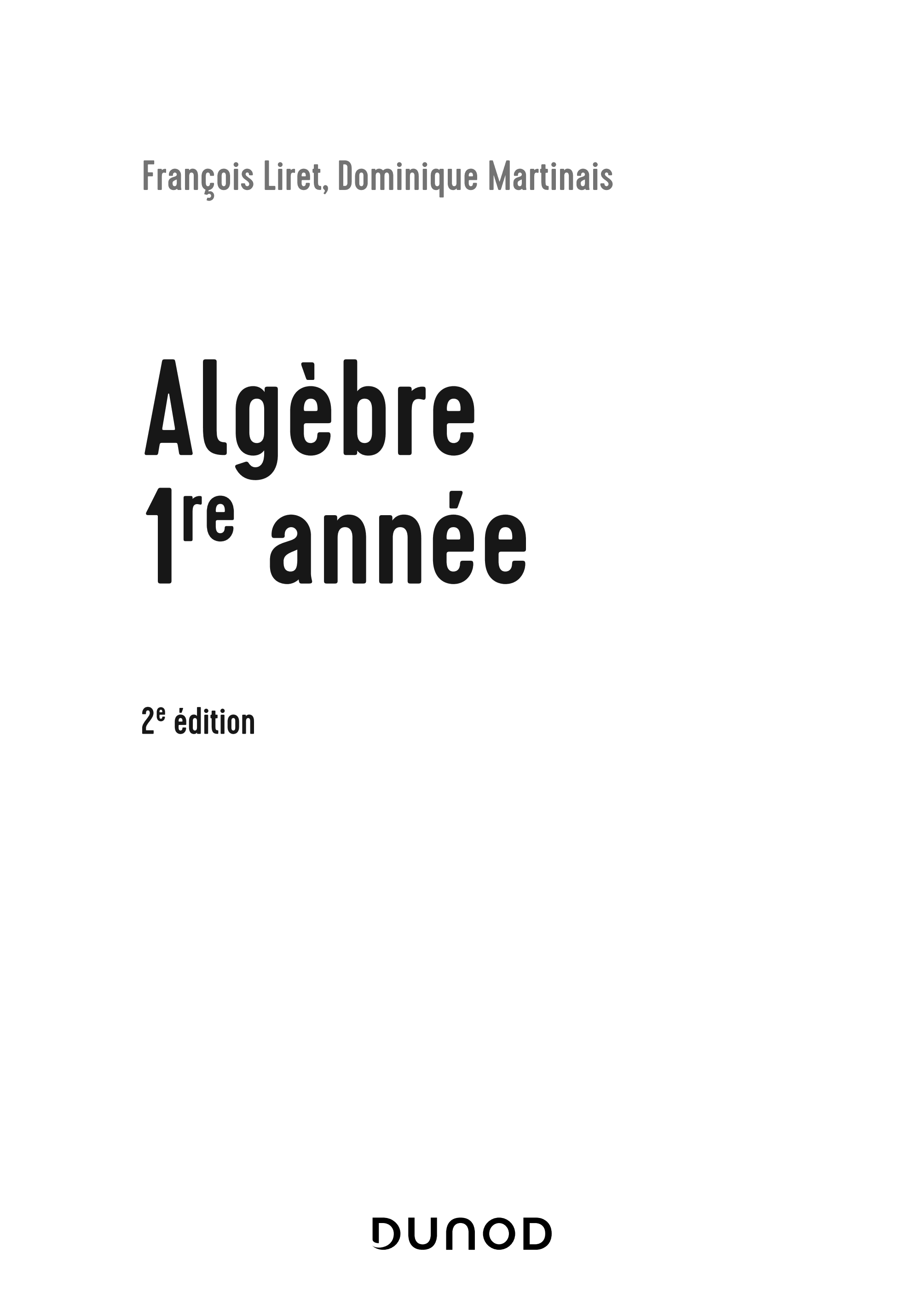Couverture : Algèbre 1re année - Cours et exercices avec solutions