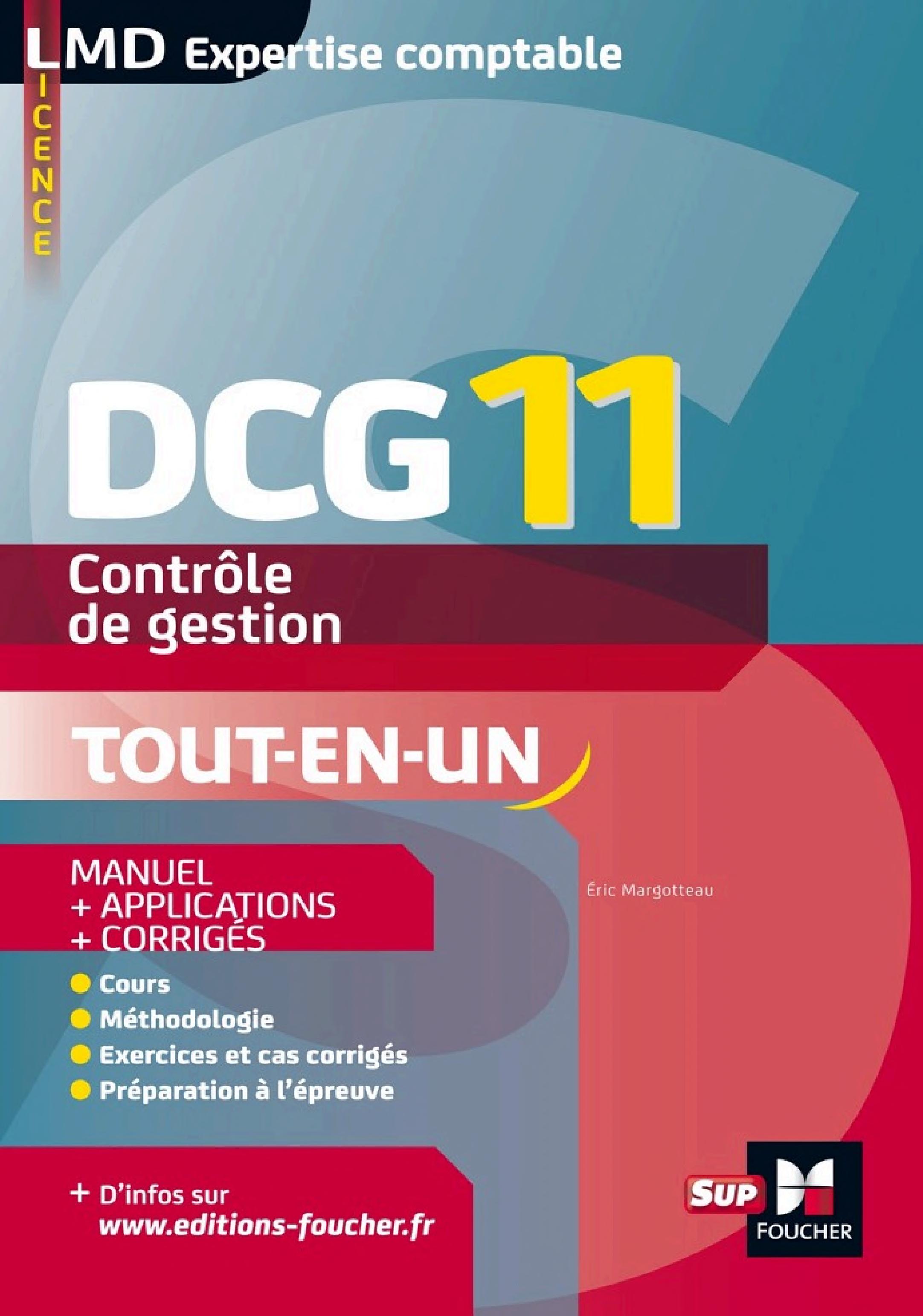 Couverture : DCG 11 contrôle de gestion: Manuel et appications, cours, exercices, tables