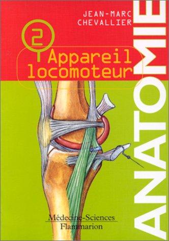 Couverture : Anatomie, tome 2 : L'appareil locomoteur