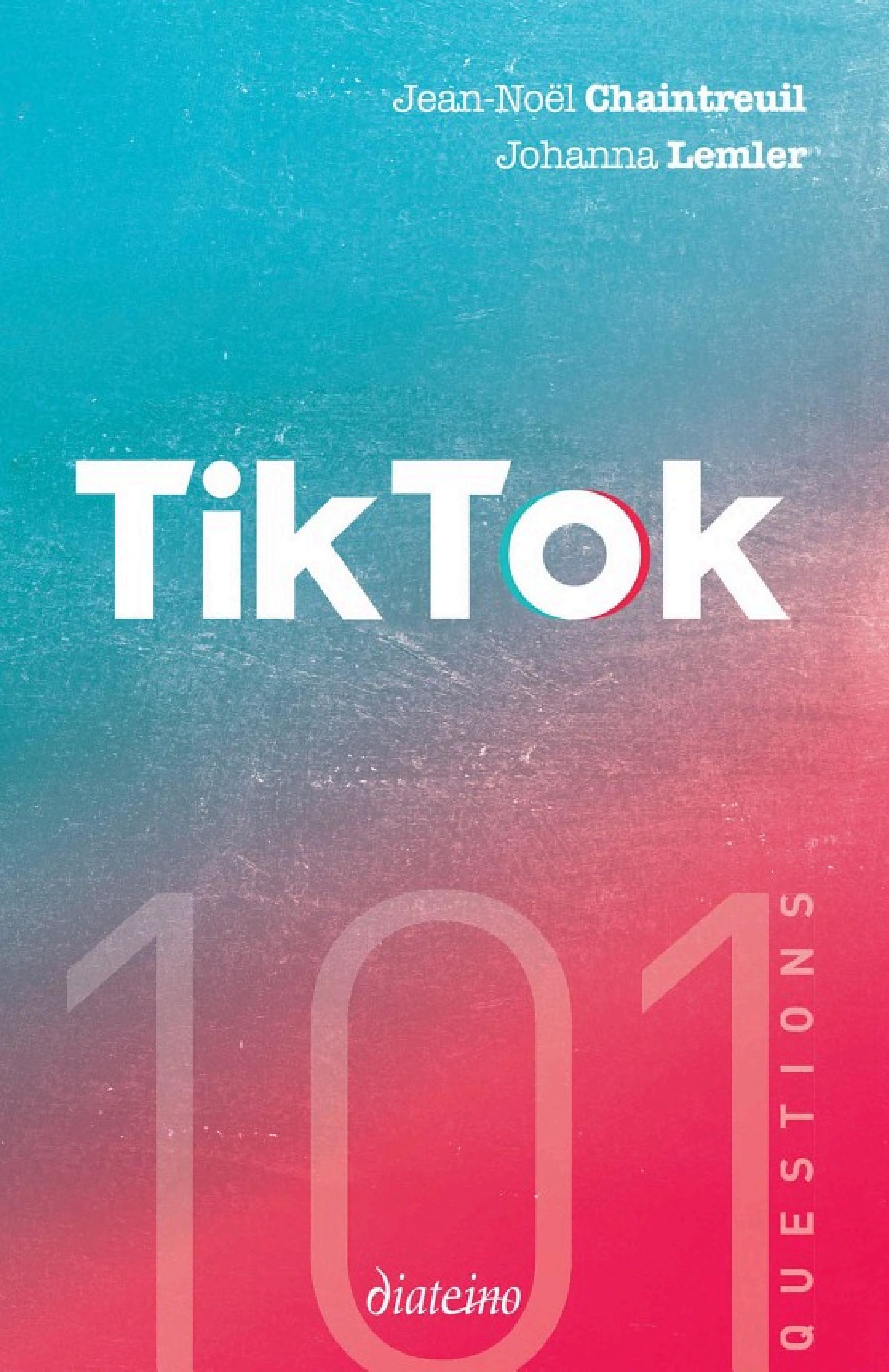 Couverture : 101 questions sur TikTok